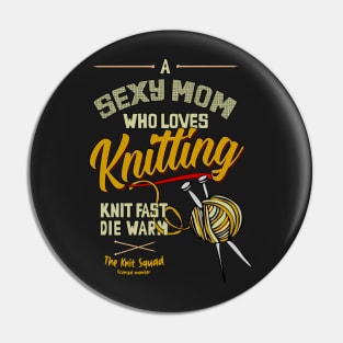 A Sexy Mom who Loves Knitting Pin