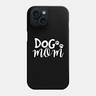 dog mom Phone Case