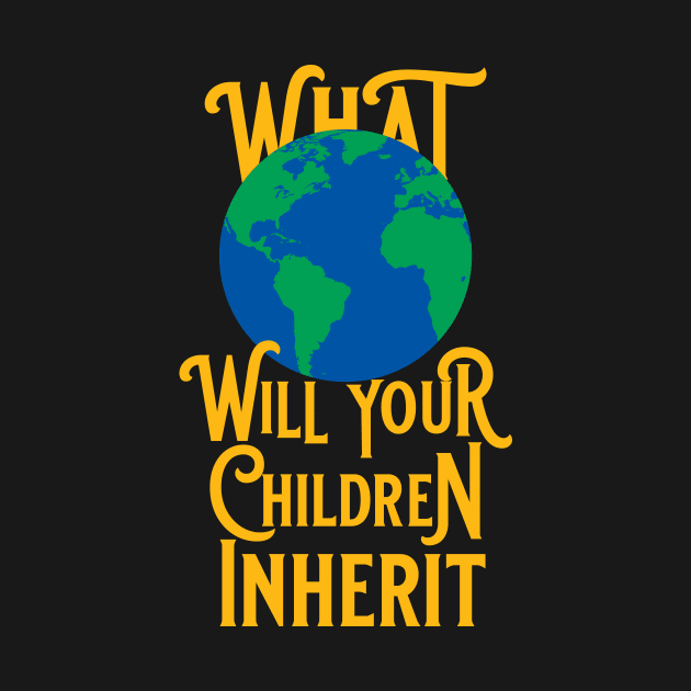What World Will Your Children Inherit by PeregrinusCreative