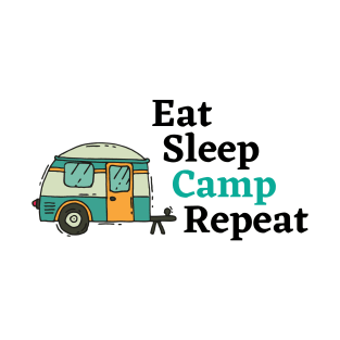 Eat, Sleep, Camp, Repeat T-Shirt