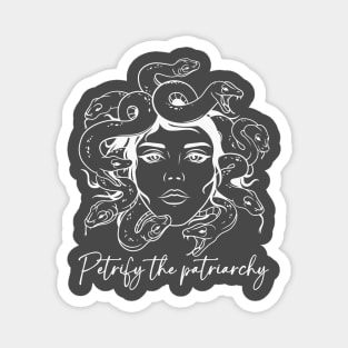 Medusa: Petrify The Patriarchy Magnet