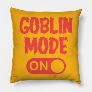 GOBLIN MODE - ON Pillow