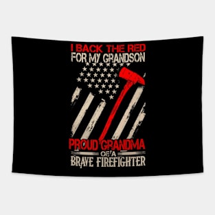 Proud Grandma Of A Brave Firefighter Shirt Family Gifts Tapestry