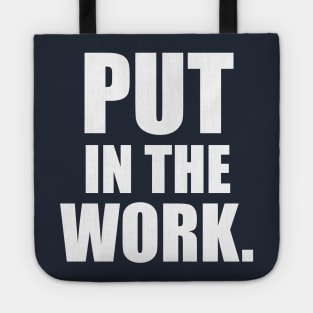 Put in the work | Garyvee Tote