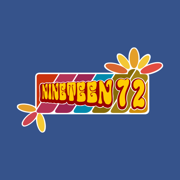 Disover Nineteen72 - 70s - T-Shirt