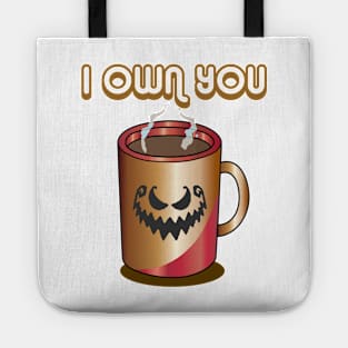 I OWN YOU Tote