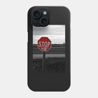 Stop! Phone Case