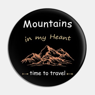 Mountains in my heart, travel time Pin