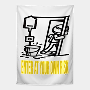 Enter At Your  Own Risk - April Fool's Tapestry