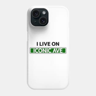 I live on Iconic Ave Phone Case