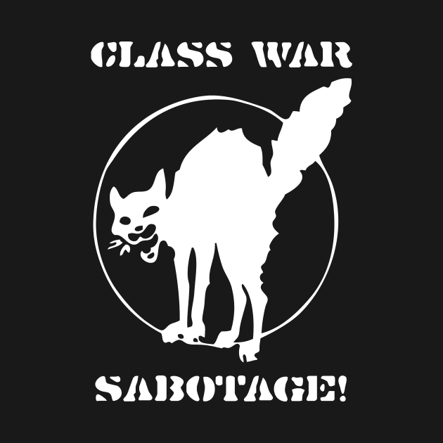 Class War Sabotage Cat by ChatNoir01