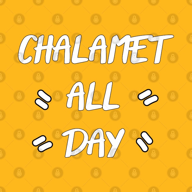 CHALAMET ALL DAY by JUSTIES DESIGNS