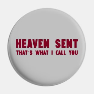 Heaven Sent, burgundy Pin