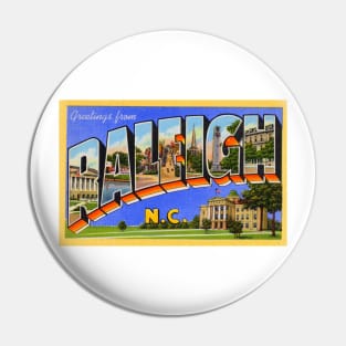 Greetings from Raleigh North Carolina, Vintage Large Letter Postcard Pin