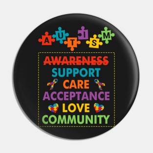 Support Care Acceptance Love Community Autism Awareness Pin