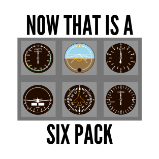 Now That is a Six Pack // Airplane Pilot T-Shirt