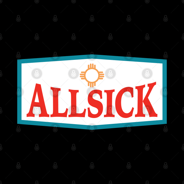 Allsick by Shawn 