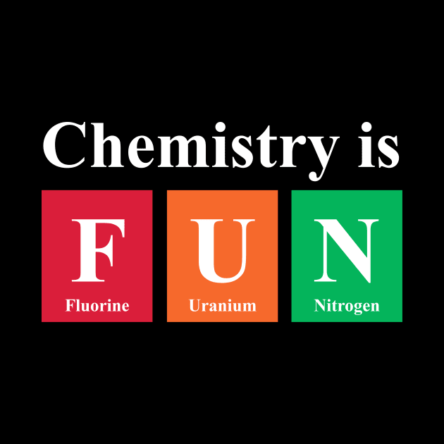 Chemistry Is Fun Chemistry Periodic Table by Science Puns