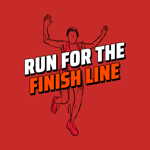 Run For The Finish Line Running by TheFireInsideTeeShop