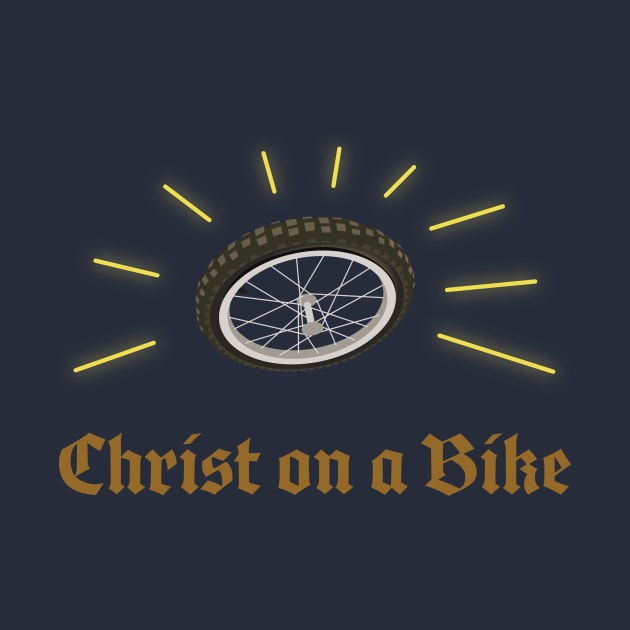 christ on a bike! by bug bones