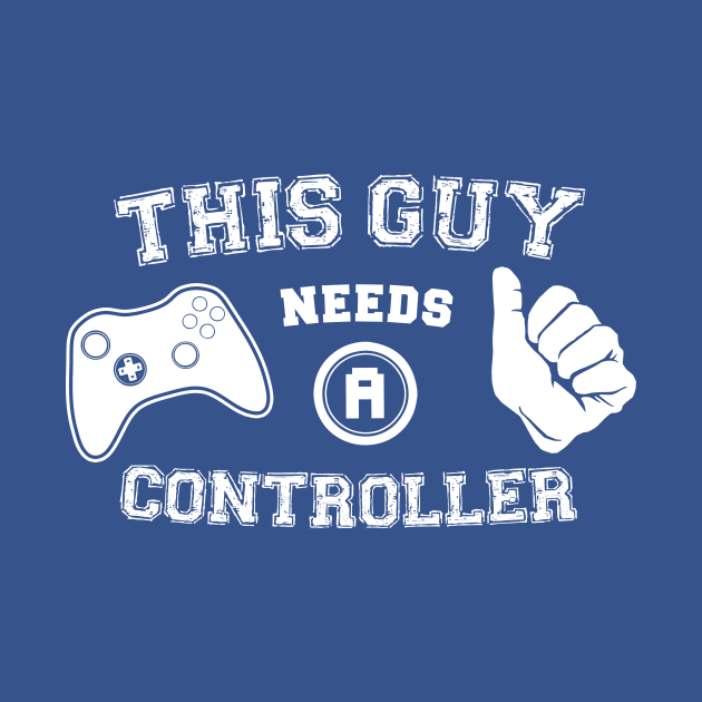 This Guy Needs A Controller by TheHookshot