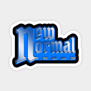 New Normal - 1 Magnet