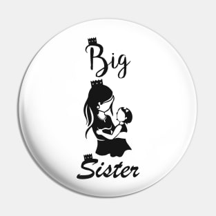 Big sister Pin