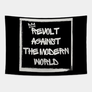 Revolt against the modern world Tapestry