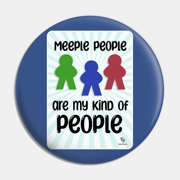 Meeple People Fun Board Game Night Slogan Pin by Tshirtfort