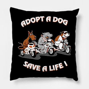 Adopt A Dog Save A Life Pillow