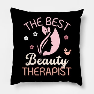 The Best Beauty Therapist Gift Pillow