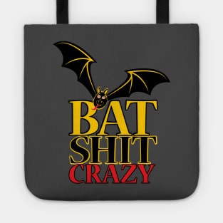 Bat Shit Crazy Tote