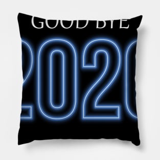 2020 suck year good bye Pillow