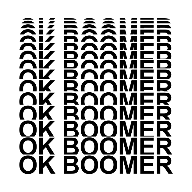 Ok Boomer by marlenecanto