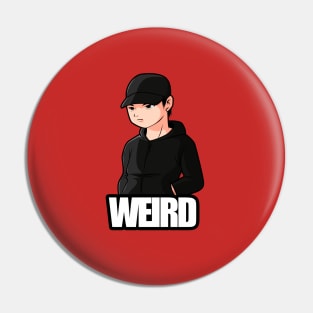 Weird Pin