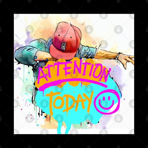 Attention today is Hiphop! by AeySa