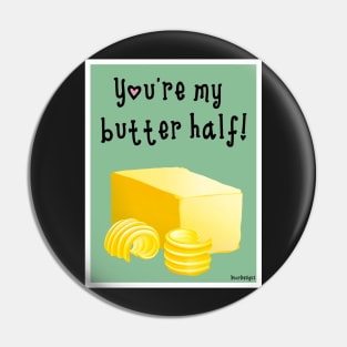 My butter half Pin