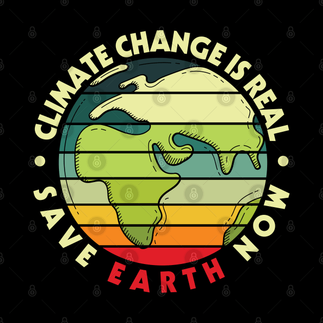 Climate Change is Real Save Earth Now by busines_night