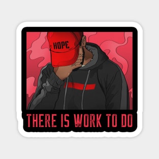 There Is Work To Do - Red Brown Skin Black Boy Joy Afro Man Kwanzaa Design Magnet