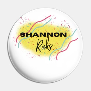 Shannon Rocks Pin