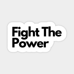 fight the power Magnet