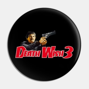 Death Wish 3 Pin