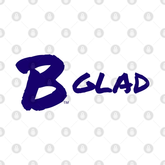 B Glad by B