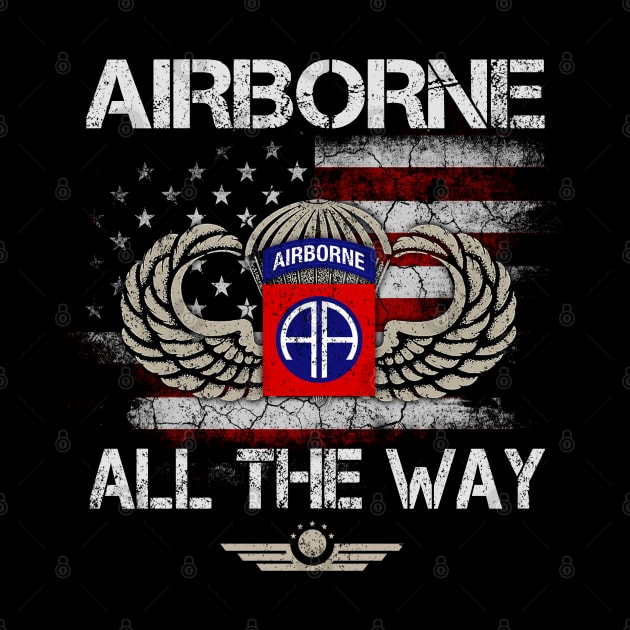 82nd Airborne Division All The Way Veteran Vintage by floridadori