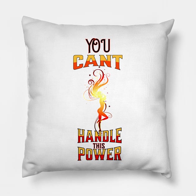 You Cant Handle This Power Pillow by NICHE&NICHE