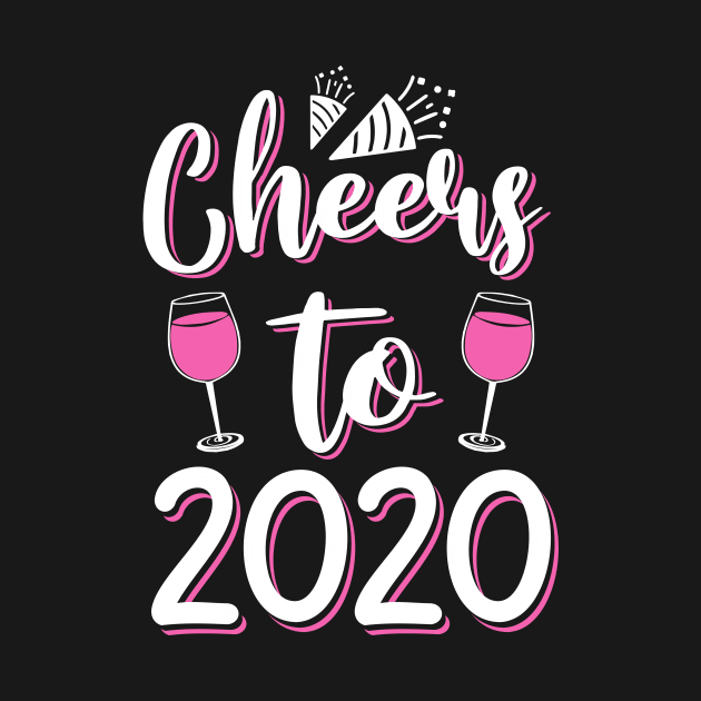 Cheers To 2020 New Years - Wine Lover print by KnMproducts