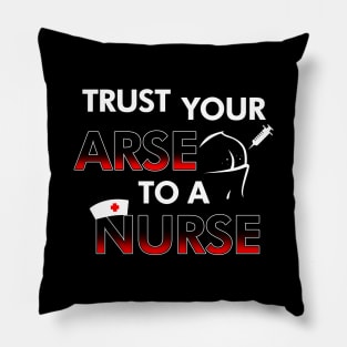 Funny Nurse Slogan Trust The Nurse Meme Gift For Nurses Pillow
