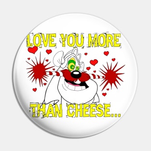 Cheeser Pin