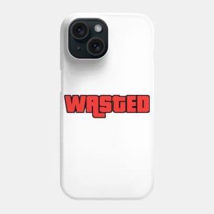 Wasted Phone Case