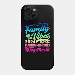 Family Vibes 2024 Beach Summer Phone Case